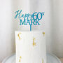Personalised Any Age Happy Birthday Cake Topper, thumbnail 6 of 6