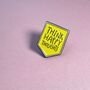 Think Happy Thoughts Enamel Pin Badge, thumbnail 4 of 4