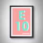 E10 Leyton London Typography Postcode Print, thumbnail 9 of 10