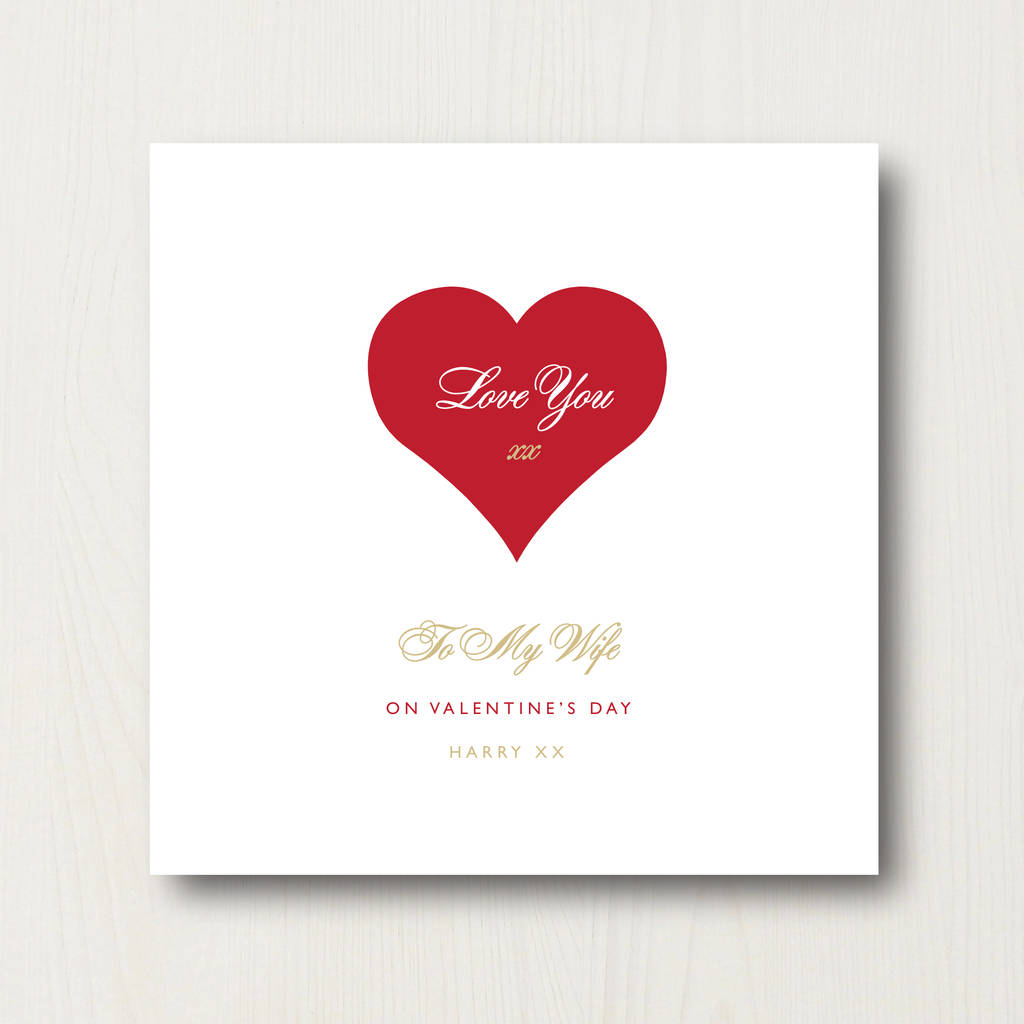 Personalised Wife Valentine s Card By Designed Notonthehighstreet