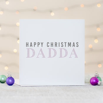 Happy Christmas Dadda Card, 2 of 3