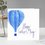 Happy Father's Day Balloon Card, thumbnail 1 of 5