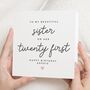 Personalised 21st Birthday Card For Sister, thumbnail 1 of 7