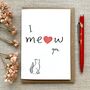 I Meow You Valentine's Card For Cat Lovers, thumbnail 1 of 2