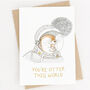 'You're Otter This World' Otter Birthday Card, thumbnail 3 of 4