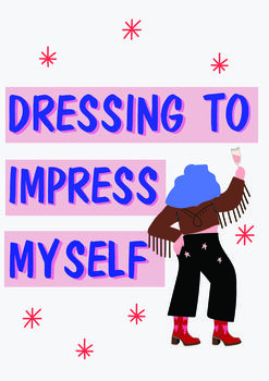 Dressing To Impress Myself Tote Bag, 2 of 2