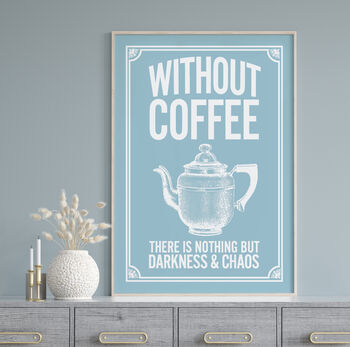 Without Coffee Vintage Style Print, 2 of 5