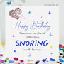 Snoring Next To You Birthday Butterfly Heart Card, thumbnail 1 of 11