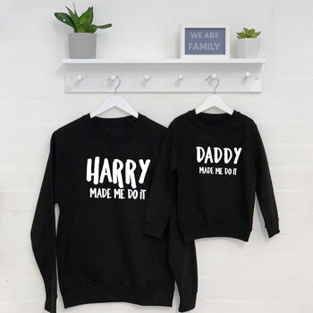 'Made Me Do It' Father And Child Sweatshirt Set, 3 of 3