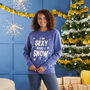 Organic Cotton 'Sexy And I Snow It' Christmas Jumper, thumbnail 2 of 3