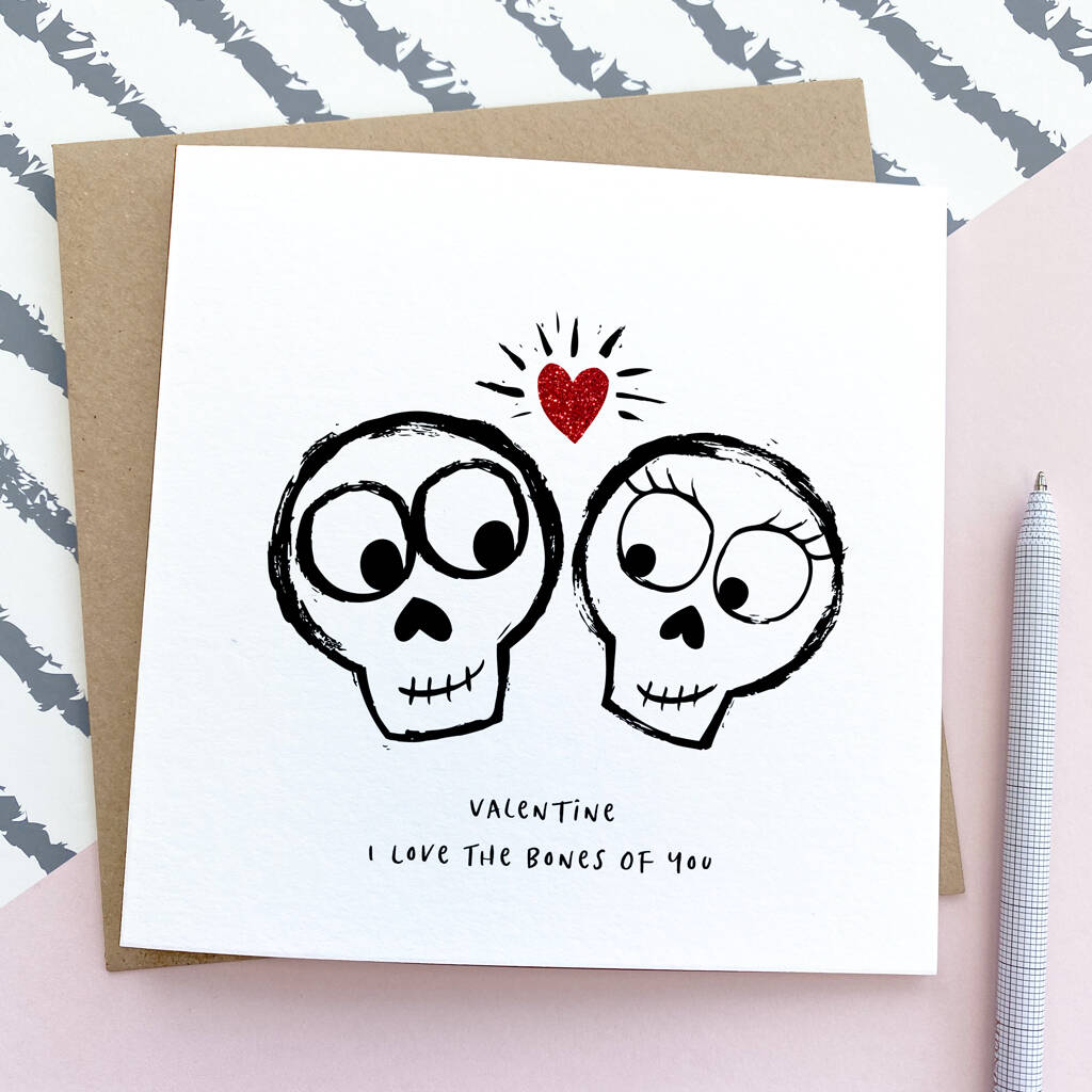 I Love The Bones Of You Handmade Valentine's Card, 1 of 3