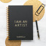 Personalised I Am An Artist Notebook, thumbnail 2 of 6