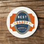 Beer Label Coaster For Dad, Daddy, Stepdad Or Grandad, thumbnail 2 of 4