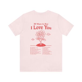 'I Love You' Positivity Typography Shirt, 4 of 5