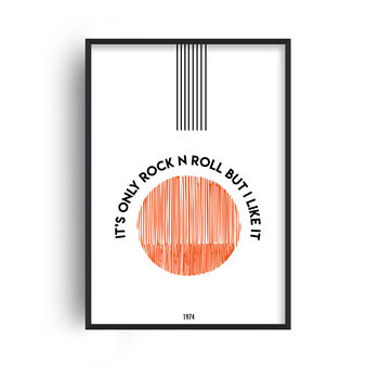 It's Only Rock N Roll But I Like It Art Print, 2 of 3