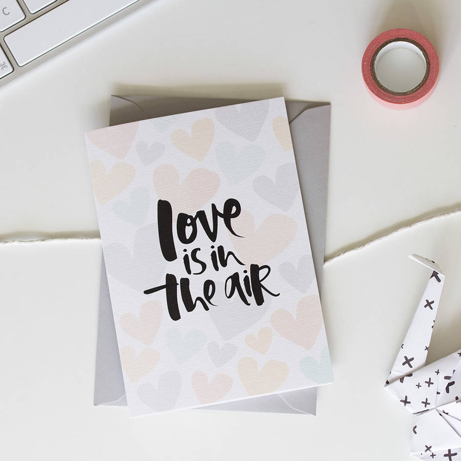 'love is in the air' card by too wordy | notonthehighstreet.com