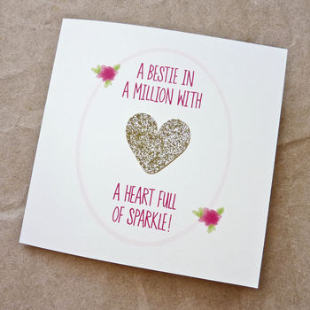 Gold 'Heart Full Of Sparkle' Best Friend Birthday Card, 3 of 7