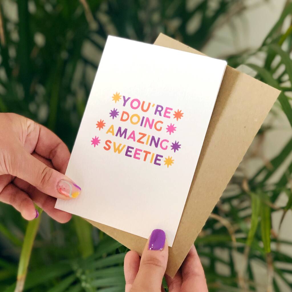 Congratulations Card 'You're Doing Amazing Sweetie' By Xoxo Designs by Ruth