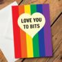 Love You To Bits Card, thumbnail 2 of 2