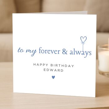 Forever And Always Birthday Card For Husband, Boyfriend Or Partner, 2 of 7