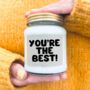 You're The Best Scented Soy Candle, thumbnail 1 of 7