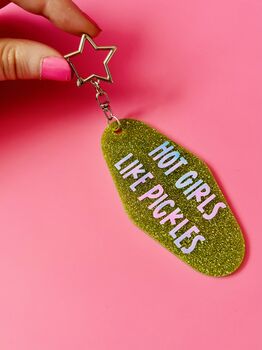 The 'Hot Girls Like Pickles' Sparkly Motel Keyring / Gift For Pickle Lover / Food Accessories / Cute Keychain, 5 of 6