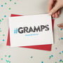 Hashtag Gramps Birthday Card, thumbnail 1 of 3