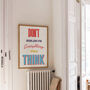 Don't Believe Everything You Think Retro Print, thumbnail 2 of 6
