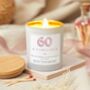 60th Birthday Gifts For Women, Personalised Candle 60 And Fabulous, thumbnail 4 of 9