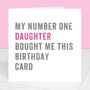 Personalised From Your Daughter Birthday Card, thumbnail 3 of 4