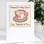 Personalised Tea Cup Birthday Card For Her, thumbnail 1 of 12