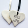 Bestest Friend Ceramic Hanging Heart, thumbnail 2 of 8
