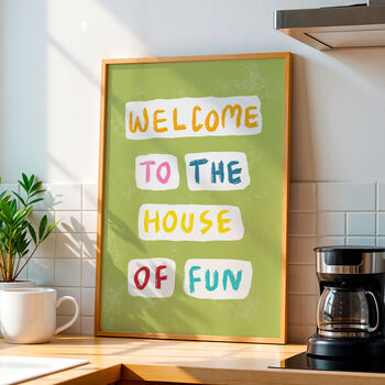 Welcome To The House Of Fun Print, 3 of 5