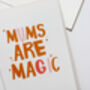 Mums Are Magic Card, thumbnail 5 of 9