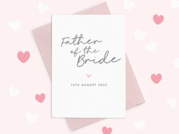 Father Of The Bride Wedding Day Card, 3 of 3