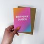 Colourful 'Birthday Queen' Card, thumbnail 3 of 3