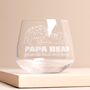 Personalised 'Papa Bear' Whiskey Glass, thumbnail 2 of 2