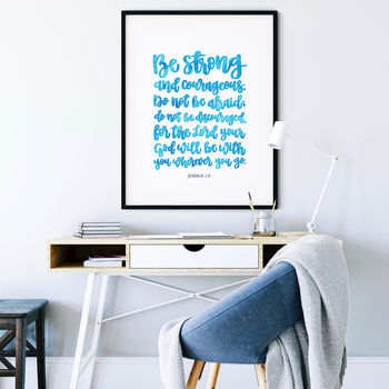Be Strong And Courageous Print Choose Your Colour, 3 of 6