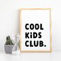 'Cool Kids Club' Bedroom Or Playroom Poster, thumbnail 2 of 8