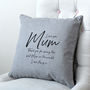Personalised Message Cushion For Mum, thumbnail 4 of 5