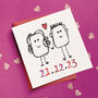Personalised Date Anniversary Card, thumbnail 1 of 4