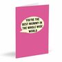 You're The Best Mummy In The Whole Wide World Card, thumbnail 1 of 2