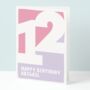 Personalised 12th Birthday Card Pink And Purple, thumbnail 1 of 4