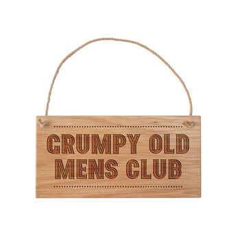 Rectangular Oak Hanging Sign 'Grumpy Old Mens Club', 2 of 2