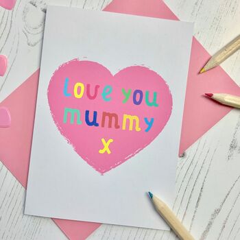 Love You Mum Or Mummy Card, 2 of 4
