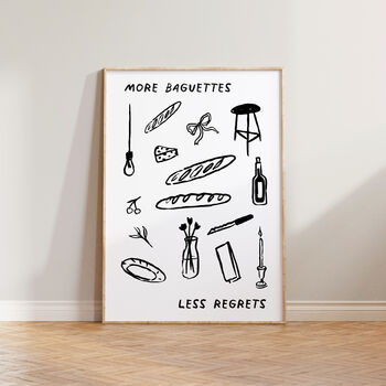 More Baguettes Less Regrets Funny Kitchen Doodle Print, 4 of 7