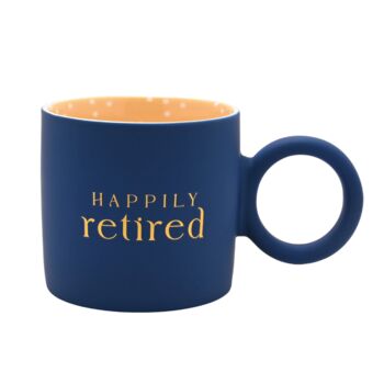 Happily Retired Mug, 2 of 3