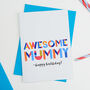 Awesome Mummy Personalised Card, thumbnail 1 of 2
