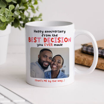 Personalised Photo Mug 'Anniversary Of Best Decision' By Arrow Gift Co