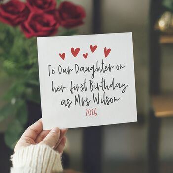 To Our/My Daughter On Her First Birthday As A Mrs Card, 2 of 5